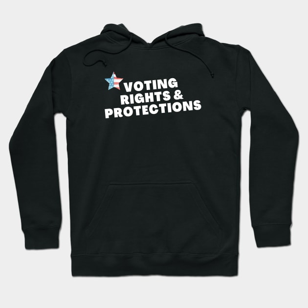 Voting Rights and Protections Hoodie by Bold Democracy